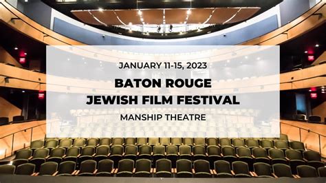 baton rouge jewish film festival|2024 BRJFF – January 10.